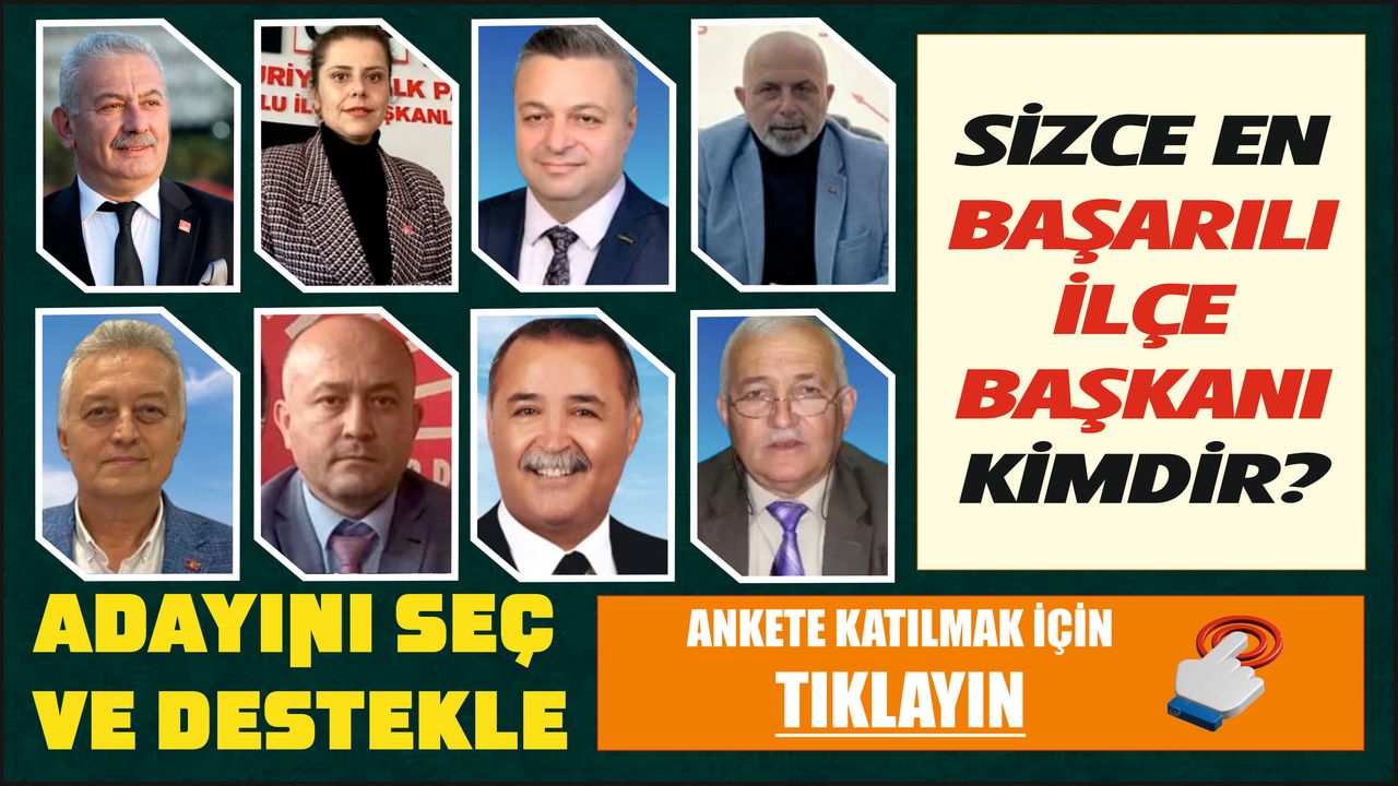 Zonguldak'ta CHP'nin Hangi İlçe Başkanını Başarılı Buluyorsunuz? (Anket sona ermiştir. Sonuçlar yarın 21.00'da)