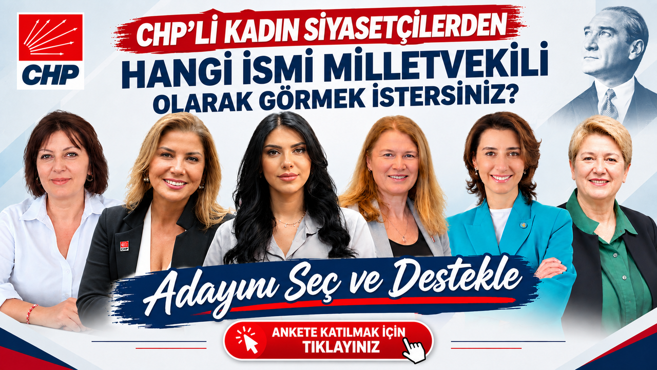 CHP'li Kadın Siyasetçilerden Hangi İsmi Zonguldak Milletvekili Olarak Görmek İstersiniz? Ankete Katıl, Oyunu Kullan