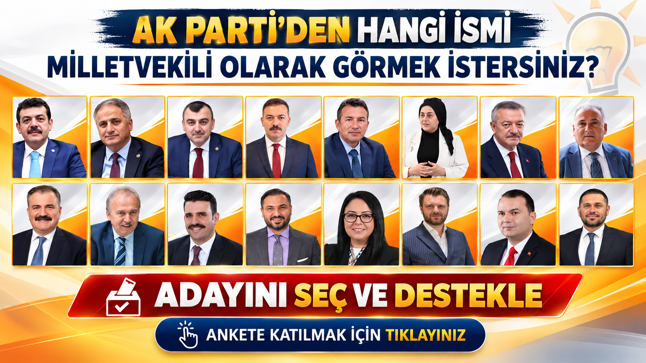 AK Parti'den Hangi İsmi Zonguldak Milletvekili Olarak Görmek İstersiniz? Ankete Katıl, Oyunu Kullan