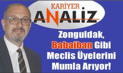 Zonguldak, Babaiban Gibi Meclis Üyelerini Mumla Arıyor!