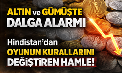 Altın ve Gümüşte Dalga Alarmı