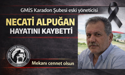 ESKİ SENDİKACI NECATİ ALPUĞAN HAYATINI KAYBETTİ