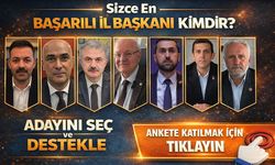 Hangi Partinin İl Başkanını Başarılı Buluyorsunuz? Ankete Katıl, Oyunu Kullan