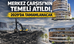 Merkez Çarşısı'nın Temeli Atıldı, 2029'da Tamamlanacak