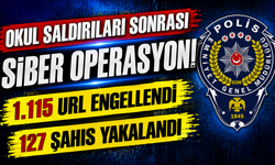 OKUL SALDIRILARI SONRASI SİBER OPERASYON!