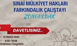 Zonguldak’ta “Sınai Mülkiyet Hakları Farkındalık Çalıştayı” düzenleniyor.