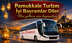 Pamukkale Turizm İyi Bayramlar Diler...