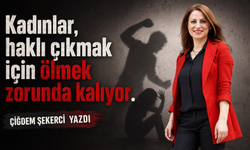Kadınlar Haklı Çıkmak İçin Ölmek Zorunda Kalıyor!