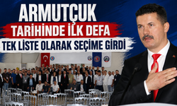 ARMUTÇUK TARİHİNDE İLK DEFA TEK LİSTE OLARAK SEÇİME GİRDİ