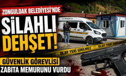 Zonguldak Belediyesi'nde Silahlı Dehşet!