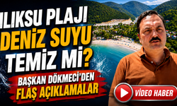 Ilıksu Plajı Deniz Suyu Temiz mi?