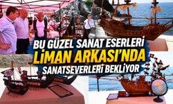 Liman Arkası'nda Sanat Rüzgârı: 34 Gemi Maketi Ziyaretçilerin Beğenisine Sunuldu
