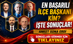 Anket Tamamlandı: En Başarılı İlçe Başkanı Belli Oldu. İşte Sonuçlar...
