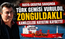 Rusya-Ukrayna Savaşında Zonguldaklı Denizci Kadir Kamilçelebi Hayatını Kaybetti