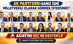 AK Parti'den Hangi İsmi Zonguldak Milletvekili Olarak Görmek İstersiniz? Ankete Katıl, Oyunu Kullan