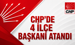 CHP'de 4 İlçe Başkanı Atandı