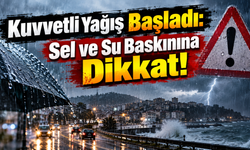 Zonguldak’ta Beklenen Kuvvetli Yağış Başladı: Sel ve Su Baskınına Dikkat!