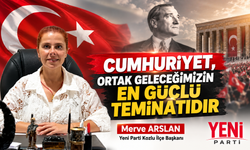 ARSLAN: “CUMHURİYET, ÖZGÜRLÜĞÜMÜZÜN VE EŞİTLİĞİMİZİN TEMİNATIDIR”