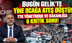 BUGÜN GELİK’TE YİNE OCAĞA ATEŞ DÜŞTÜ!