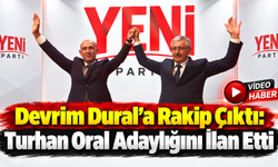 Devrim Dural’a Rakip Çıktı: Turhan Oral Adaylığını İlan Etti