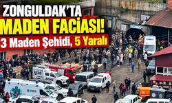ZONGULDAK’TA MADEN FACİASI! 3 MADENCİ HAYATINI KAYBETTİ, 5 MADENCİ YARALI!
