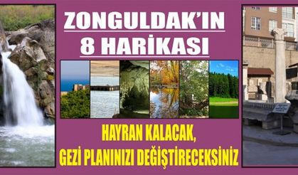 Buraları görmediyseniz Zonguldak'ı gezdim demeyin! İŞTE 8 HARİKA!