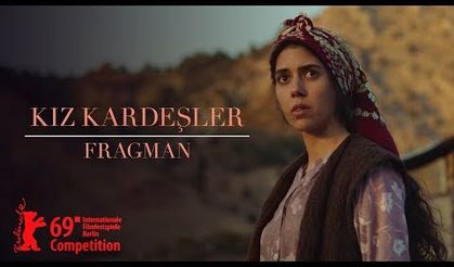 Kız Kardeşler - Fragman (Sinemalarda)