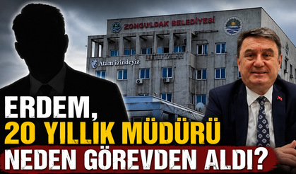 Erdem, 20 Yıllık Müdürü Neden Görevden Aldı?