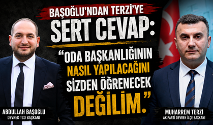 Başoğlu’ndan Terzi’ye Sert Yanıt: "Yaklaşımınızı İyi Niyetli Bulmuyorum"