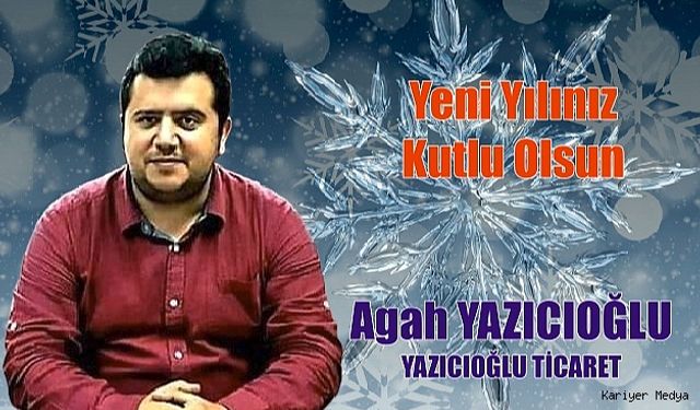 Agah Yazıcıoğlu Yeni Yılı Kutladı...