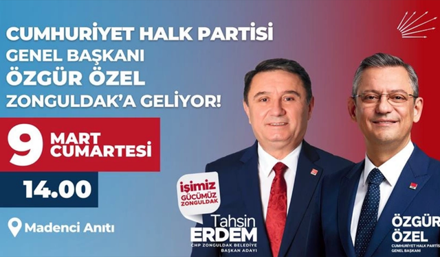 CHP Genel Başkanı Zonguldak'lılarla Buluşacak...