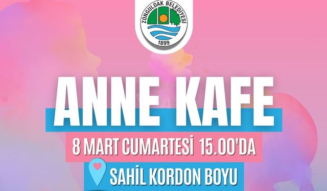 Anne Kafe Açılıyor!