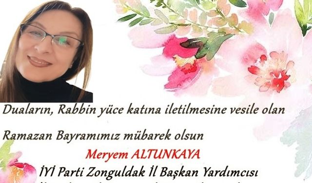 İYİ Parti İl Başkan Yardımcısı Altunkaya, Bayramı Kutladı