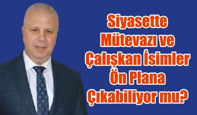 Sessiz ama özverili çalışan isimlerin yükselmesi ne kadar mümkün?