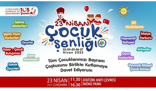 ŞENLİK VAR ÇOCUKLAR! Çocuk Şenliği 5 Gün Sürecek...