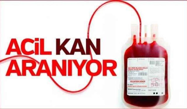 ACİL KAN İHTİYACI!