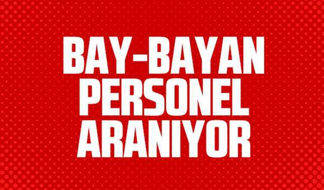 Personel Alınacaktır!