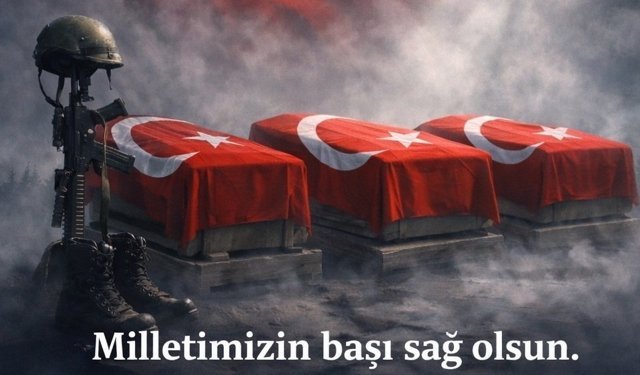 Şehitlerimiz Var! Milletimizin Başı Sağ Olsun