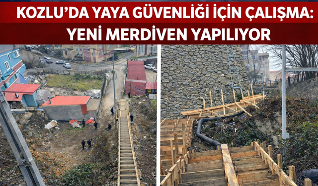 Kozlu'ya Yeni Merdiven İnşa Ediliyor