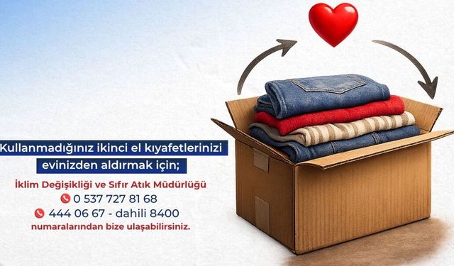 İkinci El Kıyafetleriniz İhtiyaç Sahiplerine Ulaştırılacak