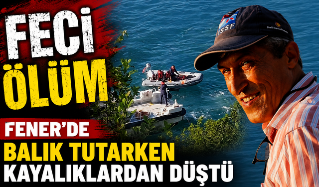 Feci Olay; Fener'de Balık Tutarken Kayalıklardan Düştü