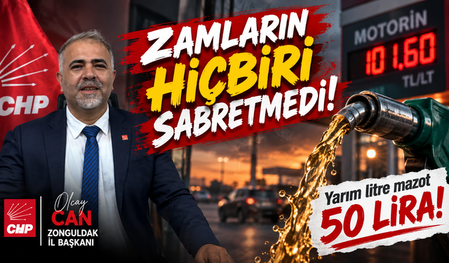 "Zamların hiçbiri sabretmedi. Yarım litre mazot 50 lira!”