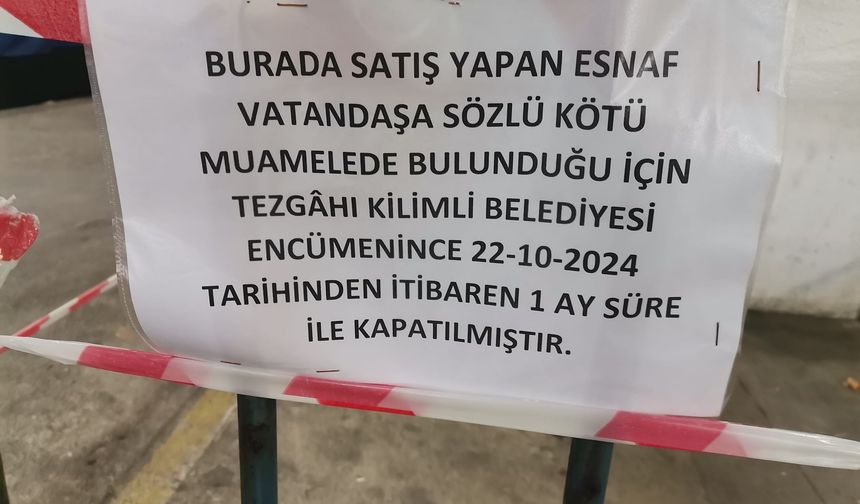 Vatandaşa Kötü Söz Söyleyen Esnafın Tezgahı Kapatıldı