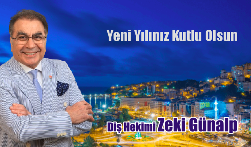 Diş Hekimi Zeki Günalp'ten Anlam Dolu Mesaj