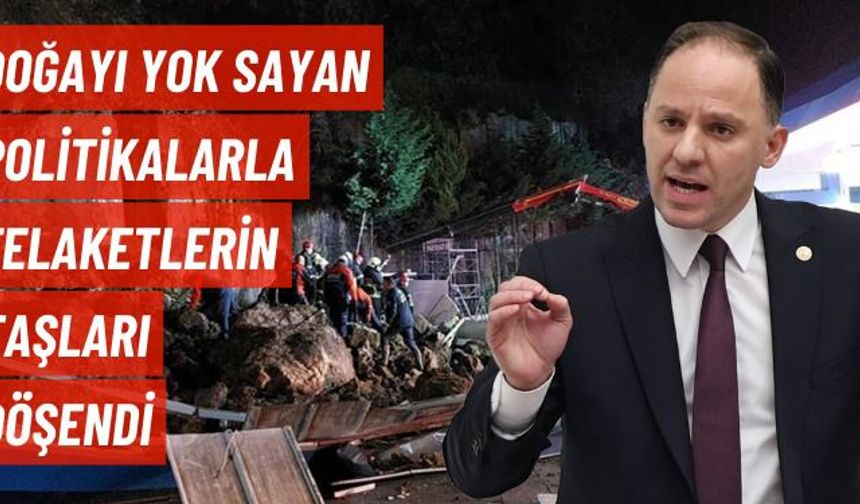 RANTÇI POLİTİKALARLA EKOLOJİK FELAKETLERİN TAŞLARI DÖŞENDİ