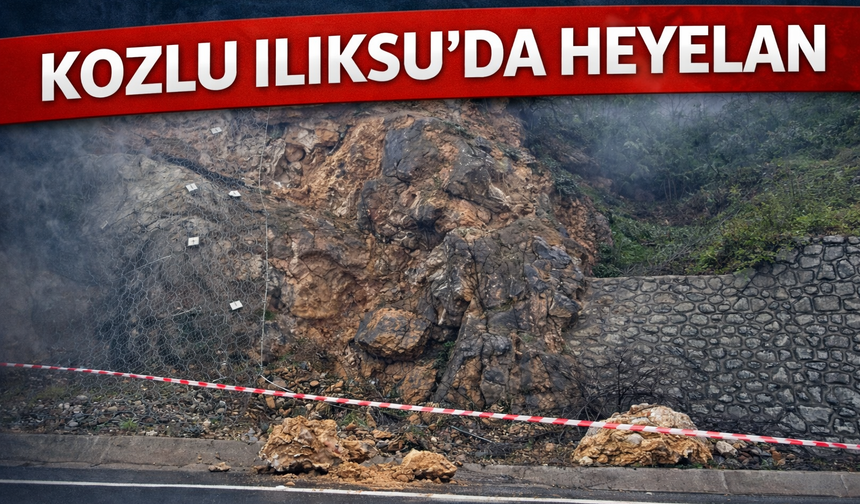 Kozlu Ilıksu'da Heyelan