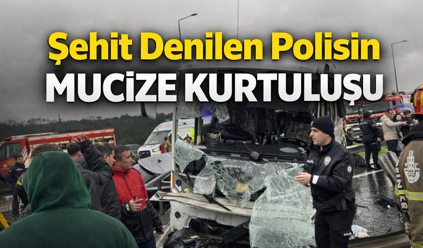 Şehit Denilen Polisin Mucize Kurtuluşu