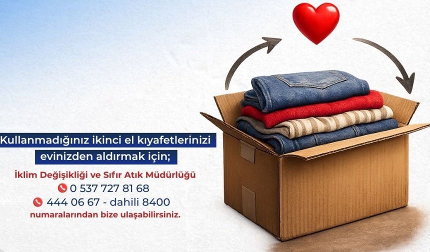 İkinci El Kıyafetleriniz İhtiyaç Sahiplerine Ulaştırılacak