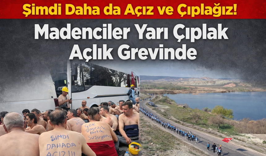 Şimdi Daha da Açız ve Çıplağız!