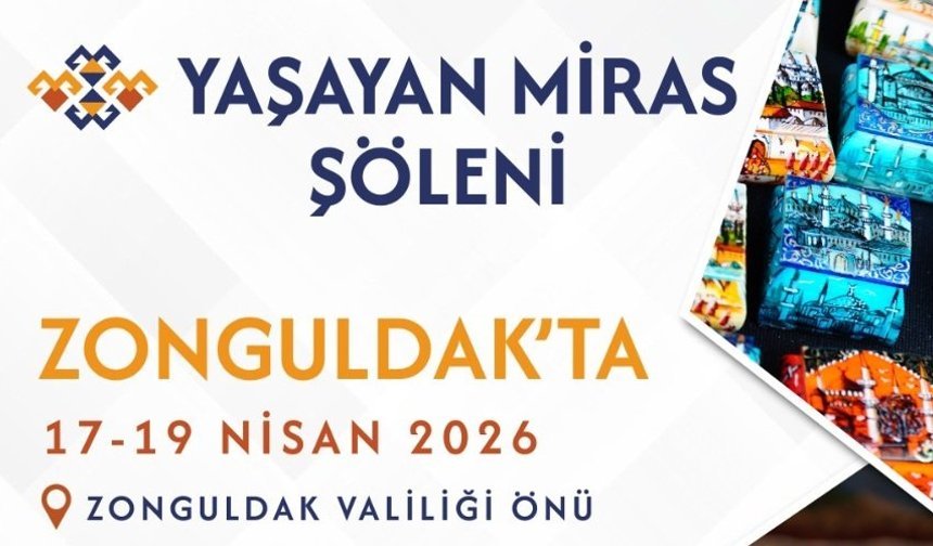 Zonguldak’ta “Yaşayan Miras Şöleni” Başlıyor! 3 Gün Sürecek